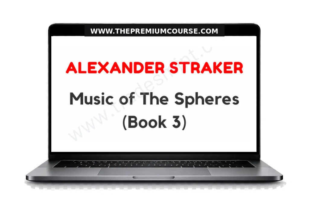 Alexander Straker - Music of The Spheres Book 3