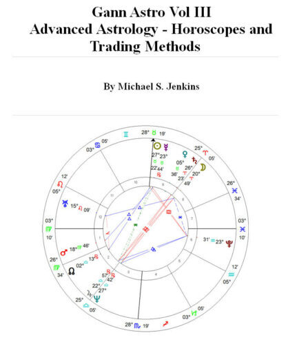 Stock Trading Using Planetary Time Cycles – The Gann Method Volume I,II + Gann Astro Vol III Horoscopes and Trading Methods By Michael S. Jenkins – Stock Cycles Forecast